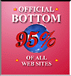 This page is  one of the Bottom 95% 
sites on the Web!